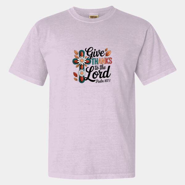 Give Thanks to the Lord - Garment-Dyed Heavyweight T-Shirt Thumbnail